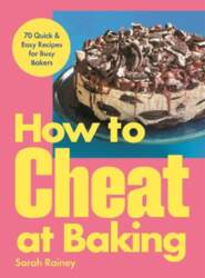How to Cheat at Baking: 70