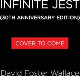 Infinite Jest (30th Anniversary Edition)