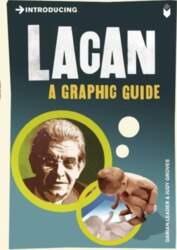 Introducing Lacan: A Graphic Guide