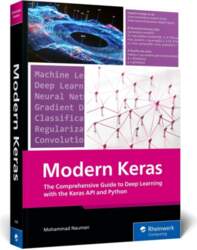 Keras 3: The Comprehensive Guide to
