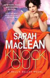 Knockout: A Hell`s Belles Novel