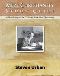 Mere Christianity Study Guide: A Bible