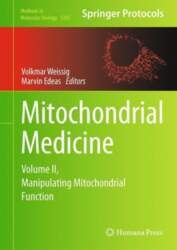 Mitochondrial Medicine: Volume II, Manipulating Mitochondrial