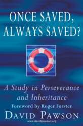 Once Saved, Always Saved?: A