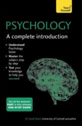 Psychology: A Complete Introduction: A step-by-step