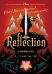 Reflection: A Twisted Tale