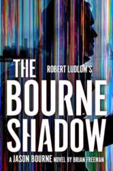 Robert Ludlum`s(TM) The Bourne Shadow