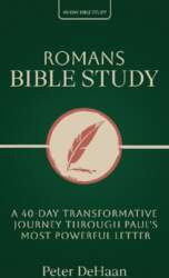 Romans Bible Study: A 40-Day Transformative