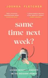 Same Time Next Week?: Living