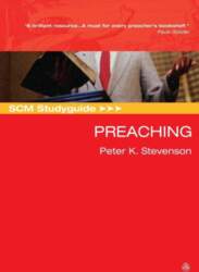 SCM Studyguide to Preaching
