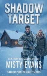 Shadow Target, Shadow Point Security Romantic