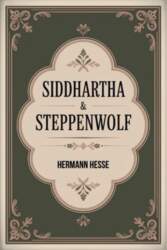 Siddhartha & Steppenwolf