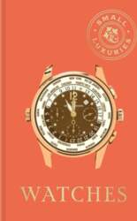 Small Luxuries: Watches