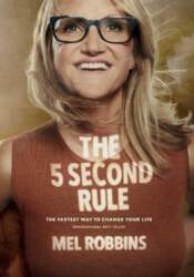 The 5 Second Rule: Transform your