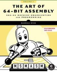 The Art of 64-Bit Assembly, Volume