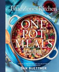 The Blue Zones Kitchen: One Pot