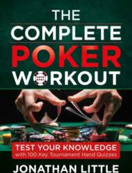 The Complete Poker Workout: Test Your