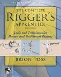 The Complete Rigger`s Apprentice: Tools and