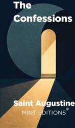 The Confessions of Saint Augustine