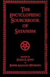 The Encyclopedic Sourcebook of Satanism