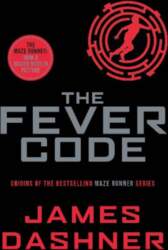 The Fever Code: The Maze Runner