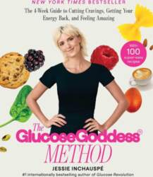 The Glucose Goddess Method: The 4-Week