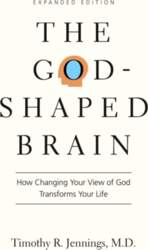 The God-Shaped Brain: How Changing Your