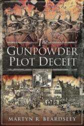 The Gunpowder Plot Deceit