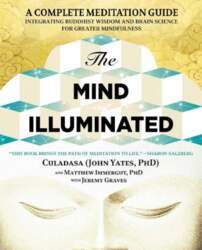 The Mind Illuminated: A Complete Meditation