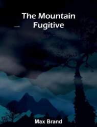 The Mountain Fugitive