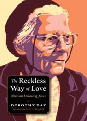 The Reckless Way of Love: Notes