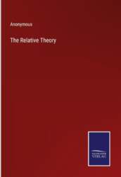 The Relative Theory