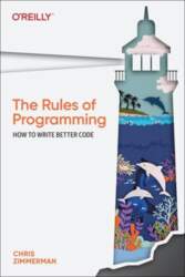The Rules of Programming: How to