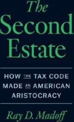 The Second Estate: How the Tax