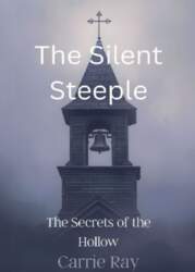 The Silent Steeple