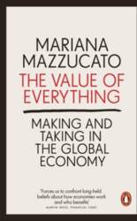 The Value of Everything: Making and