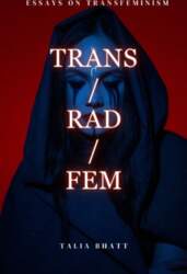 Trans/Rad/Fem