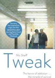 Tweak: Growing up on Crystal Meth