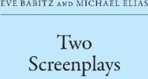 Two Screenplays