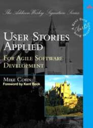 User Stories Applied: For Agile Software