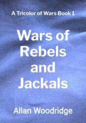Wars of Rebels and Jackals