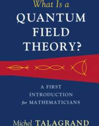 What Is a Quantum Field Theory