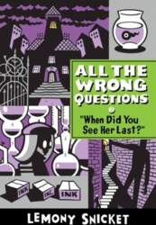 When Did You See Her Last