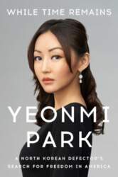While Time Remains: A North Korean