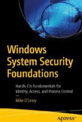 Windows System Security Foundations: Hands-On Fundamentals