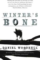 Winter`s Bone: The completely gripping novel