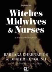 Witches, Midwives, & Nurses (Second Edition):