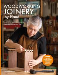 Woodworking Joinery by Hand: Innovative Techniques