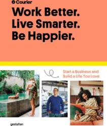 Work Better. Live Smarter. Be Happier