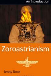 Zoroastrianism: An Introduction